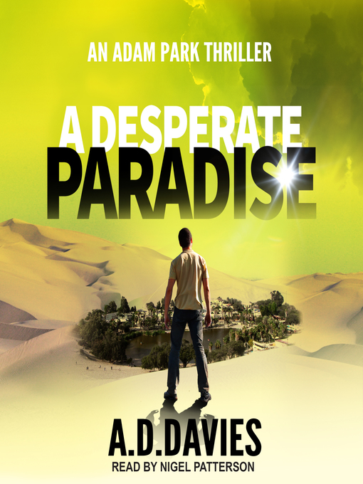 Title details for A Desperate Paradise by A.D. Davies - Available